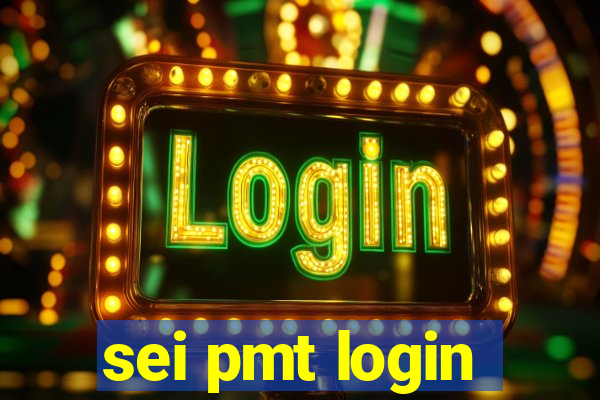 sei pmt login